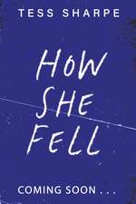 How She Fell