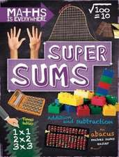 Maths is Everywhere: Super Sums