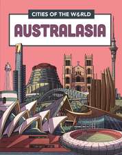 Hunt, R: Cities of the World: Cities of Australasia