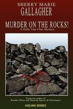 Murder On The Rocks!