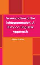 Pronunciation of the Tetragrammaton: A Historico-Linguistic Approach