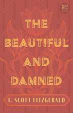 The Beautiful and Damned