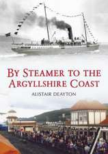 By Steamer to the Argyllshire Coast