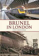 Brunel in London