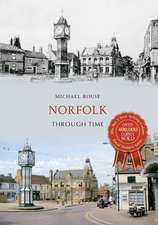 Rouse, M: Norfolk Through Time