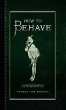 How to Behave