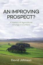 Johnson, D: An Improving Prospect? A History of Agricultural