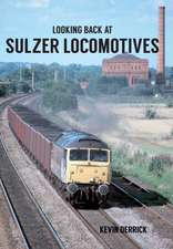 Looking Back at Sulzer Locomotives