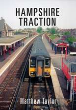 Taylor, M: Hampshire Traction