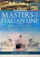 Masters of the Italian Line