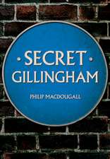 Secret Gillingham