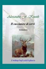 Il Cacciatore Di Cervi