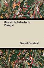 Round The Calendar In Portugal