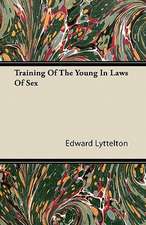 Training Of The Young In Laws Of Sex