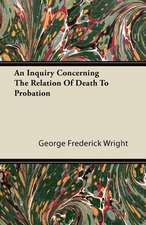 An Inquiry Concerning The Relation Of Death To Probation