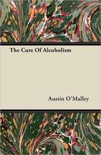 The Cure Of Alcoholism