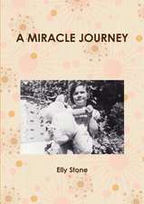 A Miracle Journey