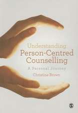 Understanding Person-Centred Counselling: A Personal Journey