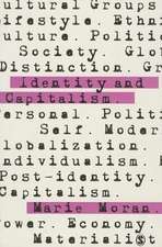 Identity and Capitalism