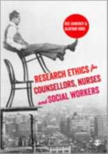 Research Ethics for Counsellors, Nurses & Social Workers