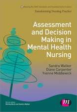 Assessment and Decision Making in Mental Health Nursing