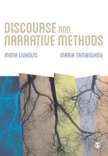 Discourse and Narrative Methods: Theoretical Departures, Analytical Strategies and Situated Writings