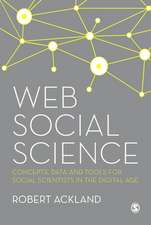 Web Social Science: Concepts, Data and Tools for Social Scientists in the Digital Age