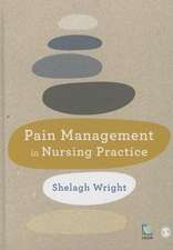 Pain Management in Nursing Practice