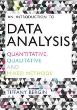 An Introduction to Data Analysis: Quantitative, Qualitative and Mixed Methods