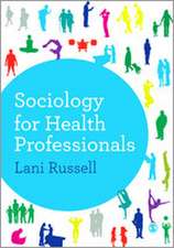 Sociology for Health Professionals