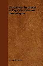 L'Extérieur du cheval et l'age des animaux domestiques