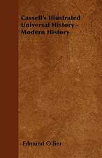 Cassell's Illustrated Universal History - Modern History