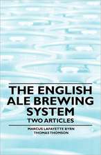 The English Ale Brewing System - Two Articles