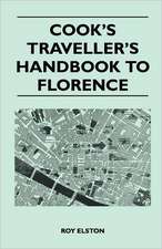 Cook's Traveller's Handbook to Florence