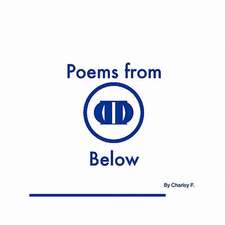 Poems from Below Vol. 1&2