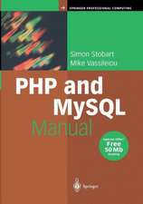 PHP and MySQL Manual: Simple, yet Powerful Web Programming