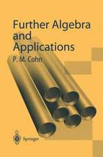 Further Algebra and Applications