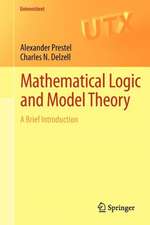 Mathematical Logic and Model Theory: A Brief Introduction