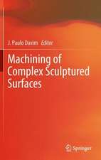 Machining of Complex Sculptured Surfaces