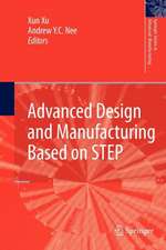 Advanced Design and Manufacturing Based on STEP