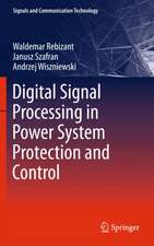 Digital Signal Processing in Power System Protection and Control