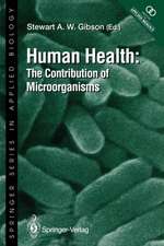 Human Health: The Contribution of Microorganisms