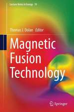 Magnetic Fusion Technology