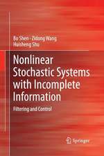 Nonlinear Stochastic Systems with Incomplete Information: Filtering and Control