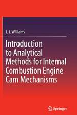 Introduction to Analytical Methods for Internal Combustion Engine Cam Mechanisms