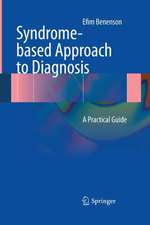 Syndrome-based Approach to Diagnosis: A Practical Guide