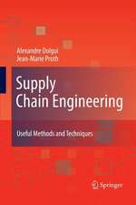 Supply Chain Engineering: Useful Methods and Techniques