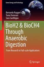 BioH2 & BioCH4 Through Anaerobic Digestion: From Research to Full-scale Applications