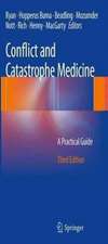 Conflict and Catastrophe Medicine