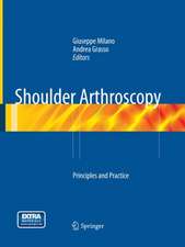 Shoulder Arthroscopy: Principles and Practice